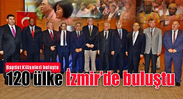 120 ülke İzmir’de buluştu