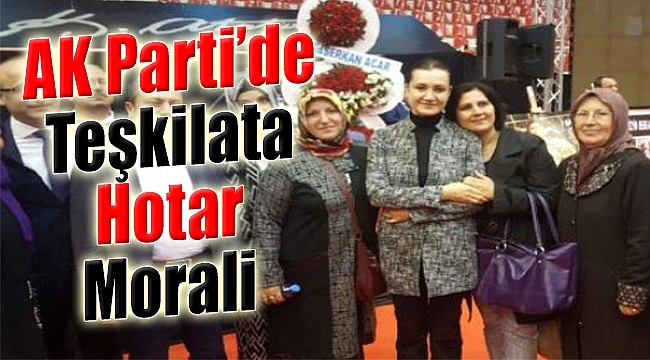 AK Parti'de teşkilata Hotar morali