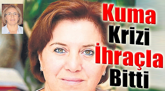 CHP’de Kuma Krizi İhraçla Bitti