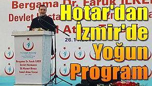 Hotar'dan Yoğun İzmir Programı: "O Hastane İçin Temel Atıldı"