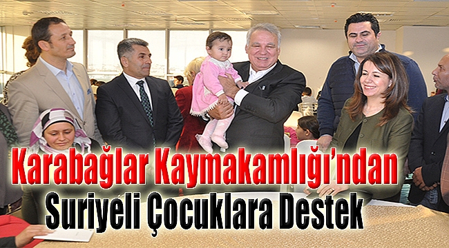 Karabağlar Kaymakamlığı'ndan Suriyeli Çocuklara Destek