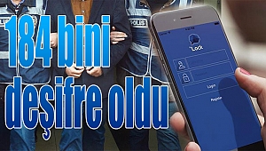 215 binden 184 bini deşifre oldu