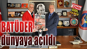 Akın Kazançoğlu: BATÜDER Olarak Dünyaya Açıldık!