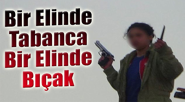 Bir elinde tabanca bir elinde bıçak