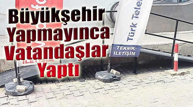 Büyükşehir yapmayınca vatandaşlar yaptı