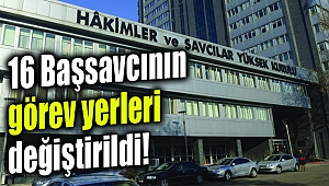 HSYK'dan yeni kararname: "16 Başsavcının görev yeri..."