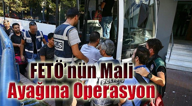 İzmir'de FETÖ'nün mali ayağına operasyon