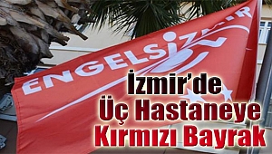 İzmir'de üç hastaneye kırmızı bayrak