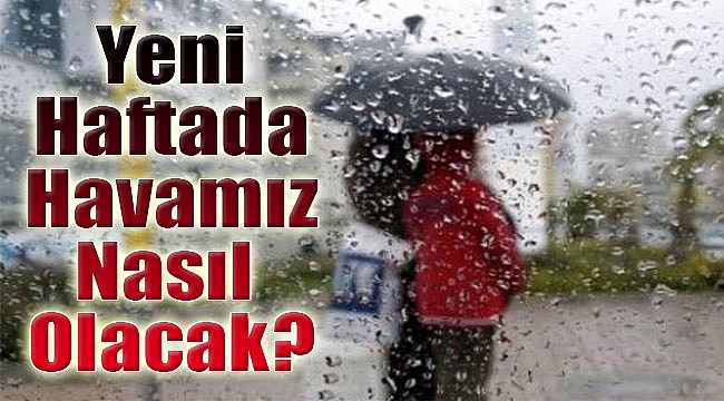 İzmir’de yeni haftada yine sağanak var!