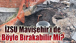 İZSU Mavişehir’i de böyle bırakabilir mi?