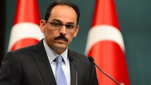 Kalın'dan ABD'ye tepki: Aklını mı yitirdi?