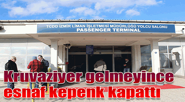 Kruvaziyer gelmeyince esnaf kepenk kapattı