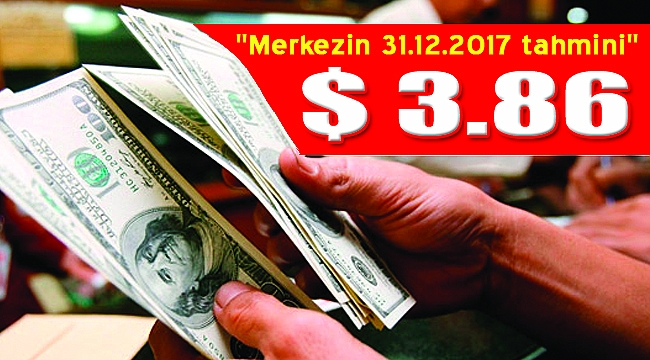 Merkez tahminini açıkladı: "Dolar 3.86..."