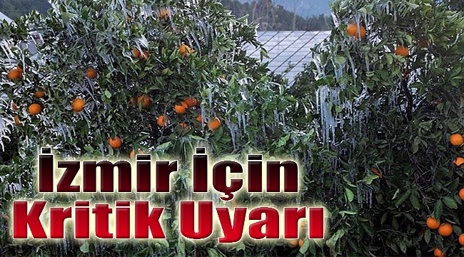 Meteorolojiden İzmir için kritik uyarı