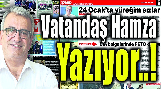 Vatandaş Hamza (Hamza Gül) bir haftayı değerlendirdi...