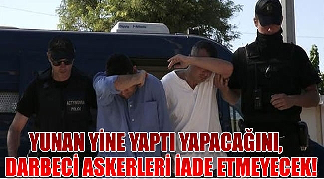 Yunan yine yaptı yapacağını!