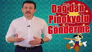 AK Partili Dağ’dan video-propaganda 2: Pinokyolu gönderme!