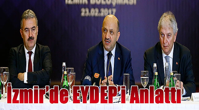 Bakan Işık İzmir’de ‘EYDEP’i anlattı