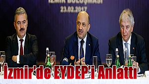 Bakan Işık İzmir’de ‘EYDEP’i anlattı