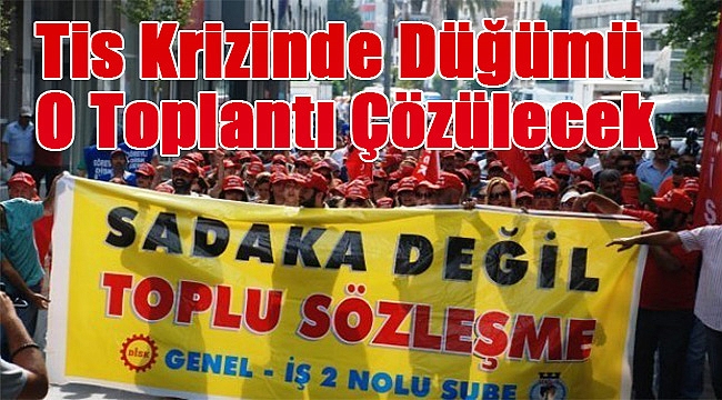 Büyükşehir’deki TİS krizinde düğümü o toplantı çözecek!