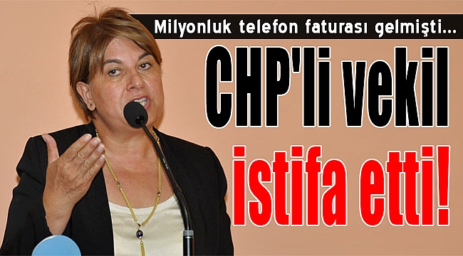 CHP'de kriz yaratan vekil istifa etti!