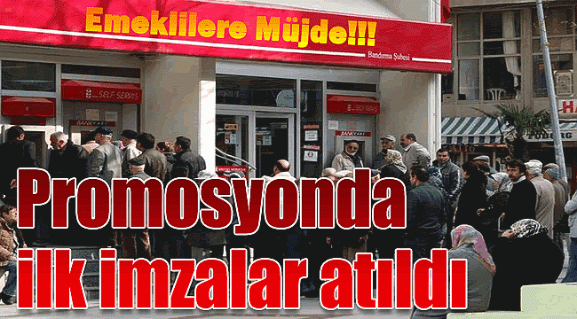 Emeklilere müjde!!! Promosyonda ilk imzalar atıldı