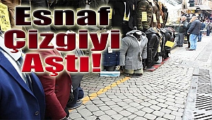 Esnaf 'çizgiyi aştı'