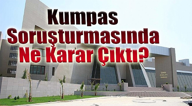 İzmir'deki kumpas soruşturmasında 6 müsteşarlık çalışanına tutuklama!