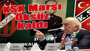 KSK marşı öksüz kaldı