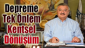 Nasır: Depreme tek önlem kentsel dönüşüm