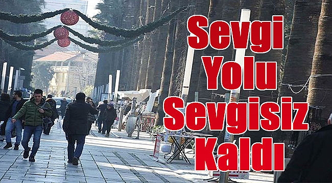 'Sevgi Yolu' sevgisiz kaldı...