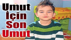 Umut İçin Son Umut