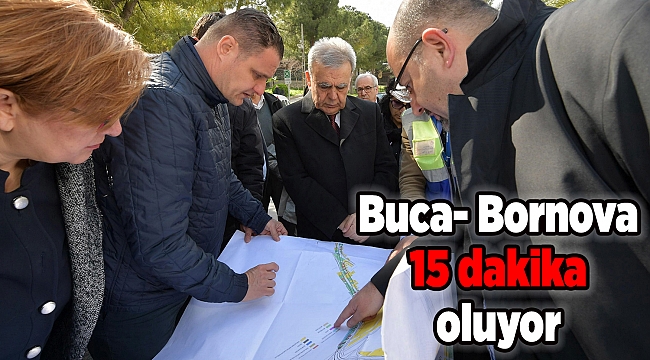 Buca’dan Bornova’ya ulaşım 15 dakikaya iniyor 