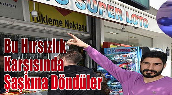 Büfeci Bu Hırsızlık Karşısında Şaşkına Döndü