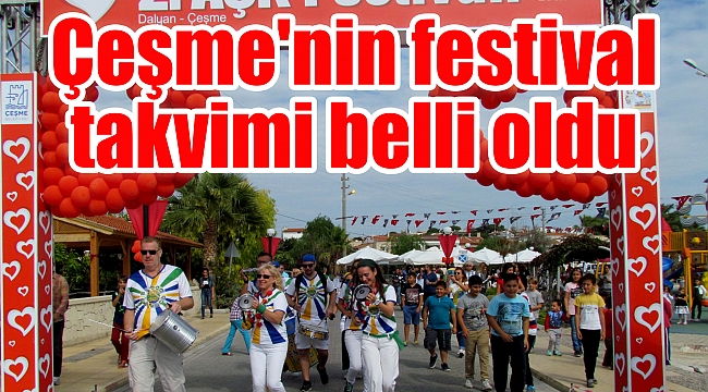 Çeşme'nin festival takvimi belli oldu