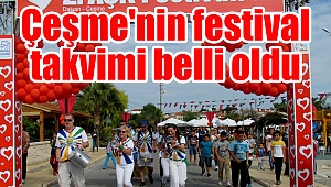 Çeşme'nin festival takvimi belli oldu