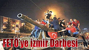 FETÖ’ye İzmir darbesi