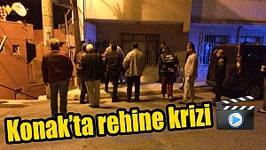 İzmir'de rehine krizi 