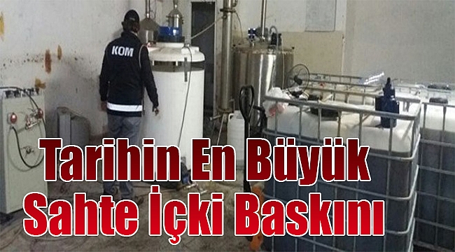 İzmir'de tarihin en büyük sahte içki baskını!