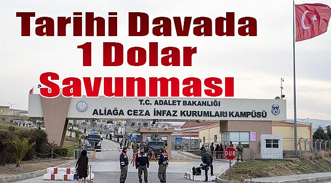 İzmir'deki darbe girişimi davasında '1 dolar' savunması!