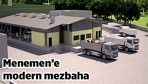 Menemen’e modern mezbaha