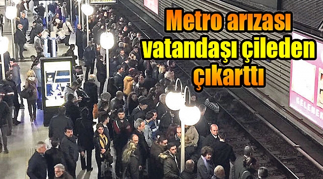 Metro arızası vatandaşı çileden çıkarttı