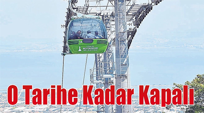 O tarihe kadar kapalı