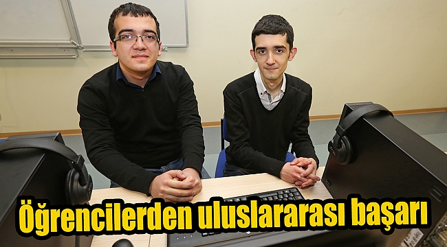 Öğrencilerden uluslararası başarı 