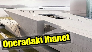 Operadaki ihanet