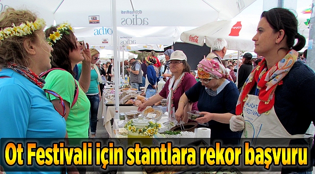 Ot Festivali için stantlara rekor başvuru