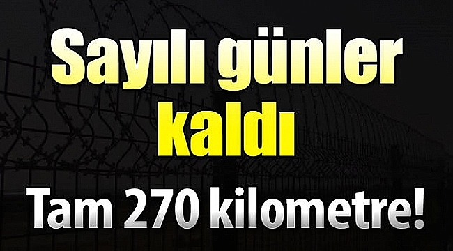 Sayılı günler kaldı