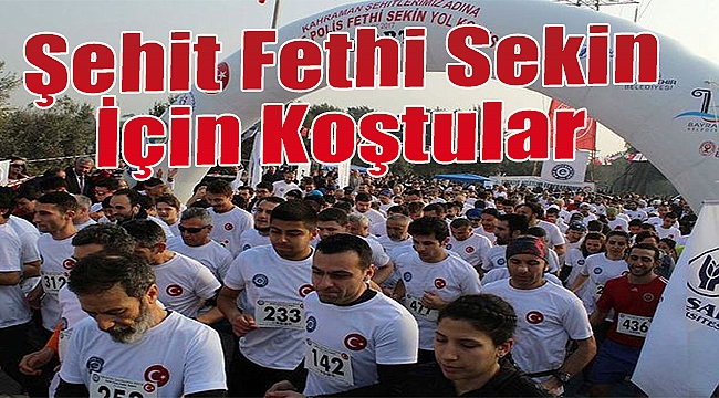 Şehit Fethi Sekin için koştular