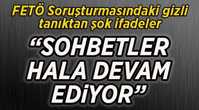 “SOHBETLER HALA DEVAM EDiYOR”