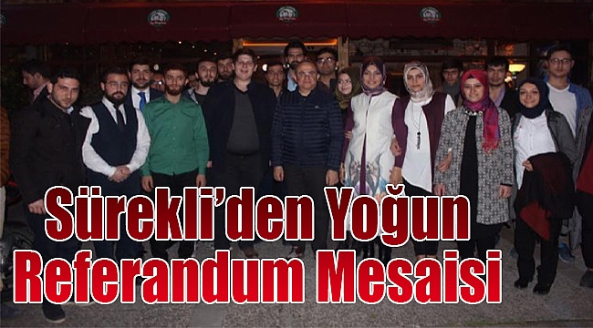 Sürekli’den yoğun referandum mesaisi: 18 yaş vurgusu!